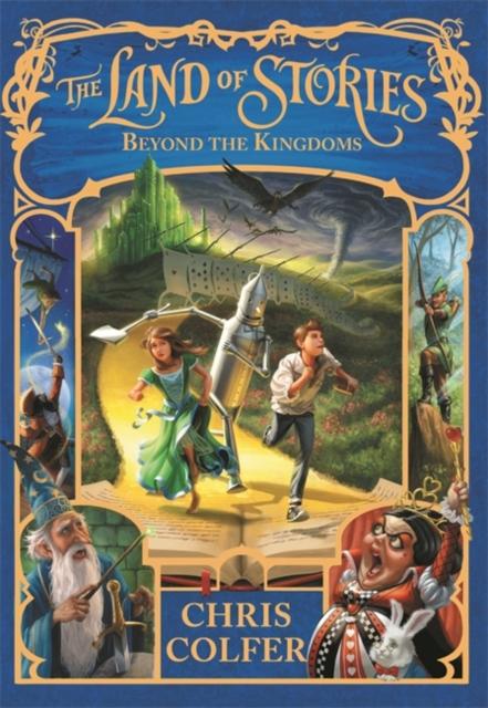 The Land of Stories: Beyond the Kingdoms : Book 4 Popular Titles Hachette Children's Group